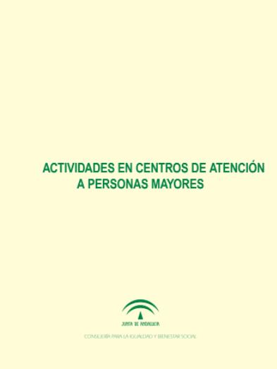 Actividades en centros de atención a personas mayores