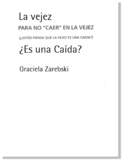 La vejez, ¿es una caída?