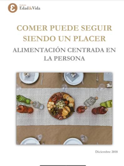 Comer puede seguir siendo un placer. Alimentación centrada en la persona.